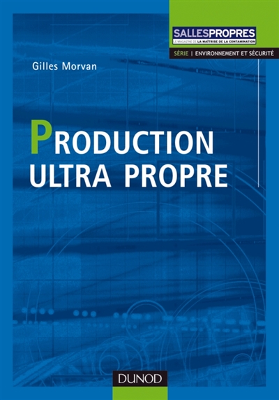 Production ultra-propre