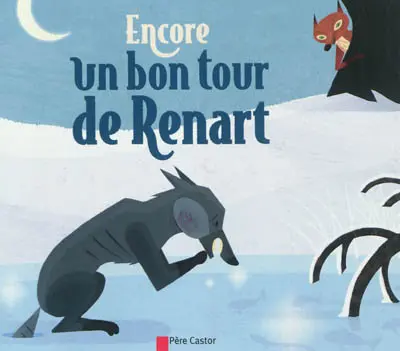 Encore un bon tour de Renart