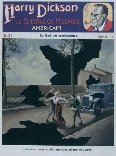 Harry Dickson : le Sherlock Holmes américain. Vol. 182. Le Baal des psychonautes