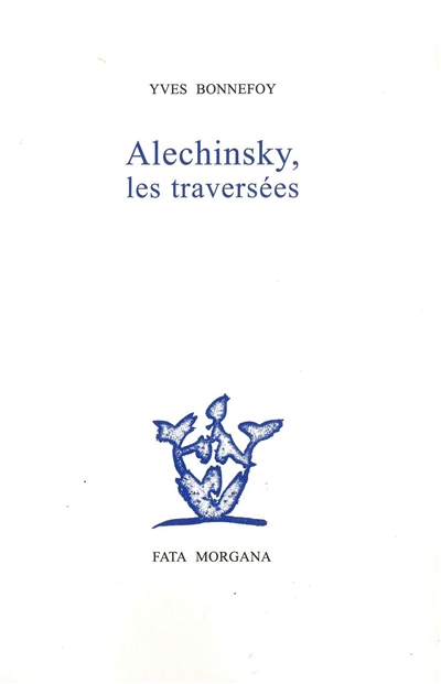 alechinsky, les traversées