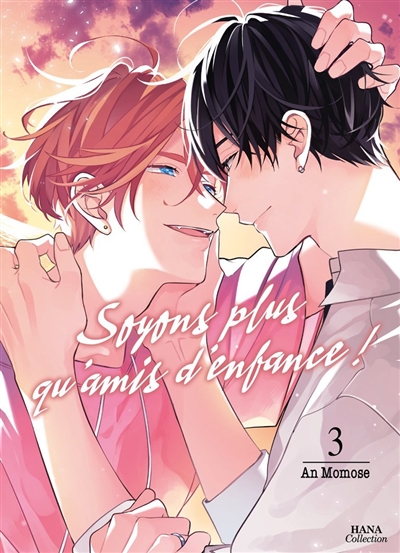Soyons plus qu'amis d'enfance !. Vol. 3