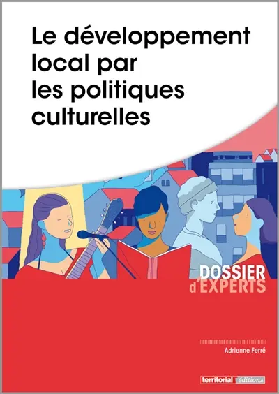 Le développement local par les politiques culturelles