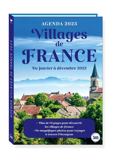 Villages de France : agenda 2023 : de janvier à décembre 2023