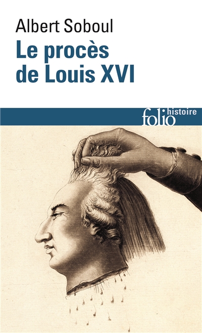 Le procès de Louis XVI