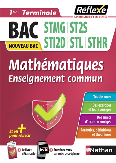Mathématiques, enseignement commun 1re, terminale, bac STMG, ST2S, STI2D, STL, STHR : nouveau bac