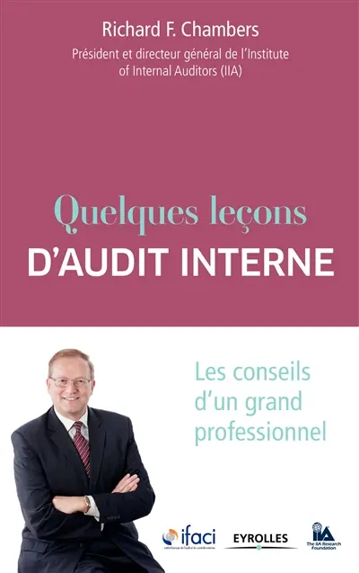 Quelques leçons d'audit interne : les conseils d'un grand professionnel