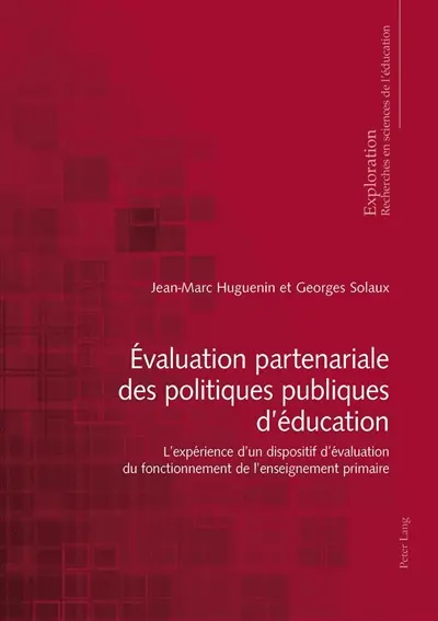 Evaluation partenariale des politiques publiques d'éducation : l'expérience d'un dispositif d'évaluation du fonctionnement de l'enseignement primaire