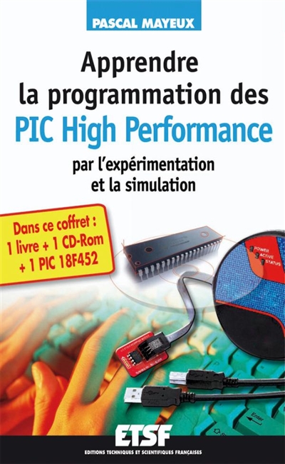 Apprendre la programmation des PIC high performance par l'expérimentation et la simulation