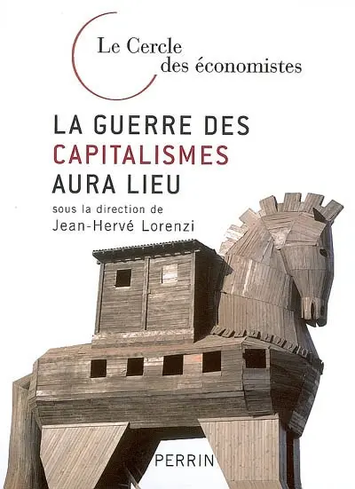 La guerre des capitalismes aura lieu