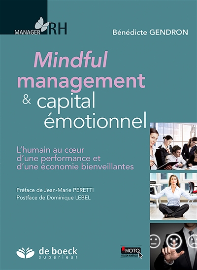Mindful management & capital émotionnel : l'humain au coeur d'une performance et d'une économie bienveillantes
