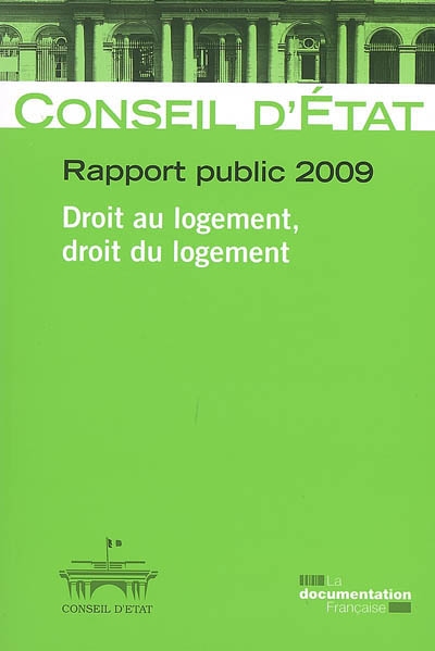 Rapport public 2009. Droit au logement, droit du logement
