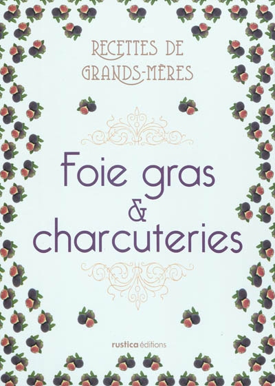 Foie gras & charcuteries