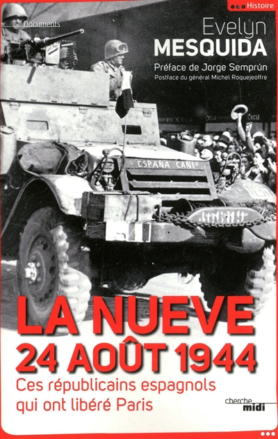 La Nueve, 24 août 1944 : ces républicains espagnols qui ont libéré Paris