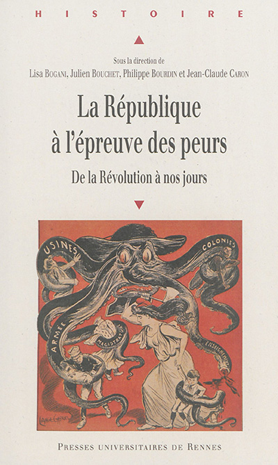 La République à l'épreuve des peurs : de la Révolution à nos jours