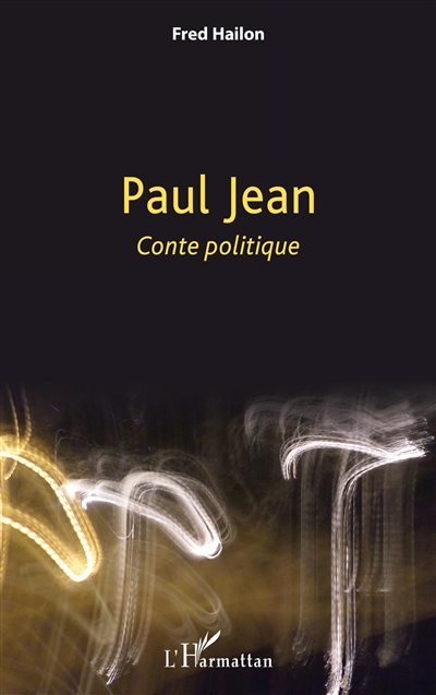 Paul Jean : conte politique