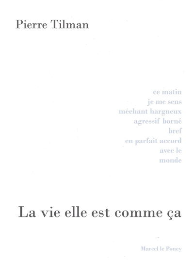 La vie elle est comme ça