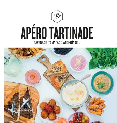 Apéro tartinade : tapenade, tomatade, poichichade...