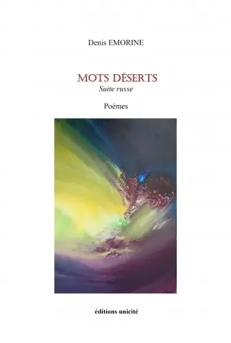Mots déserts : suite russe : poèmes
