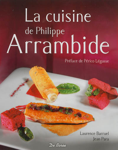 La cuisine de Philippe Arrambide