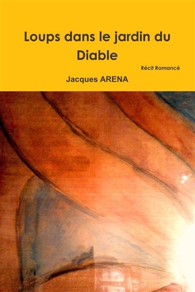 Loups dans le jardin du Diable
