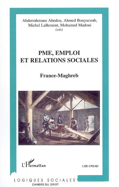 PME, emploi et relations sociales : France-Maghreb