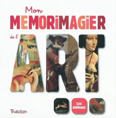 Mon mémorimagier de l'art : les animaux