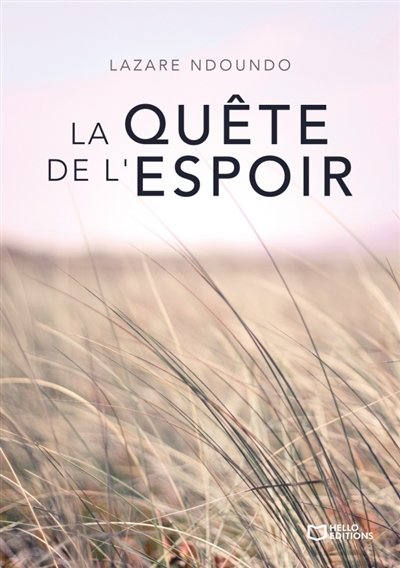 La Quête de l'espoir