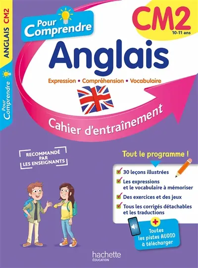 Pour comprendre, anglais CM2, 10-11 ans : expression, compréhension, vocabulaire : cahier d'entraînement