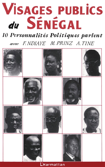 Visages publics du Sénégal : 10 personnalités politiques parlent