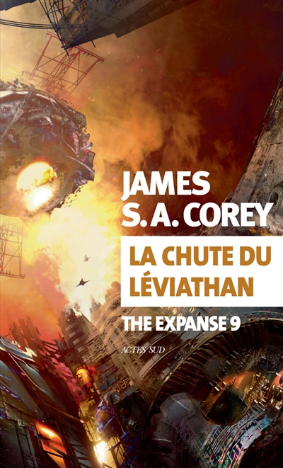 The expanse. Vol. 9. La chute du Léviathan - James S.A. Corey