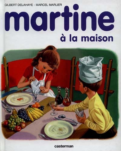 Martine à la mais maison