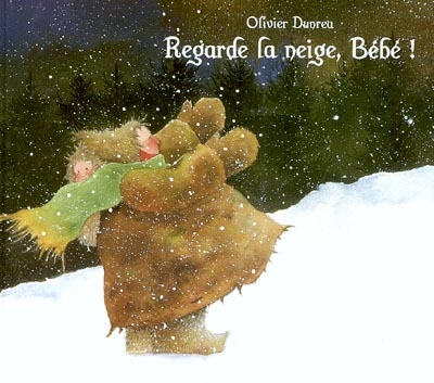 Regarde la neige, Bébé !