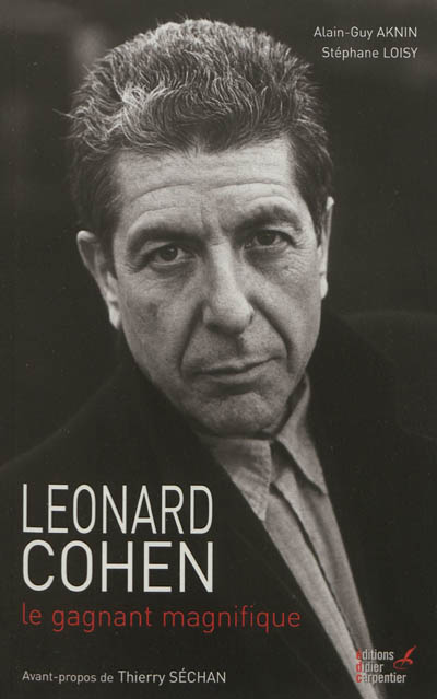 Leonard Cohen : le gagnant magnifique