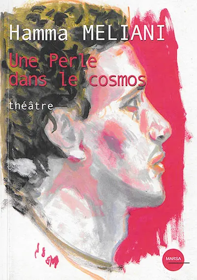Une perle dans le cosmos : théâtre