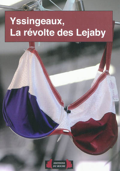 Yssingeaux, la révolte des Lejaby