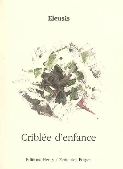 Criblée d'enfance