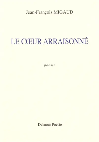 Le coeur arraisonné