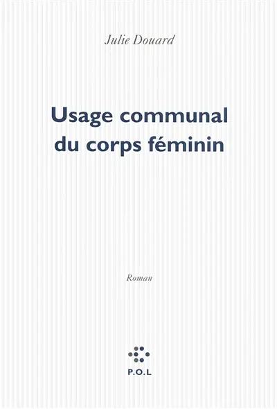 Usage communal du corps féminin