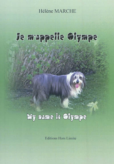 Je m'appelle Olympe : Nono pour les intimes. My name is Olympe