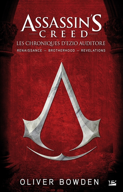 Assassin's creed. les chroniques d'Ezio Auditore