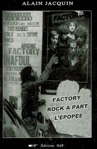 Factory, rock à part : l'épopée