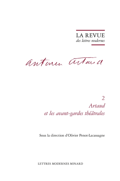 Antonin Artaud. Vol. 2. Artaud et les avant-gardes théâtrales