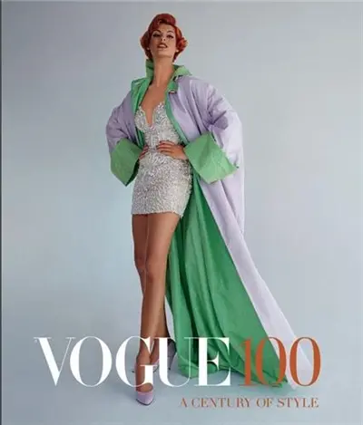 Vogue 100 : A Century of Style (Paperback)