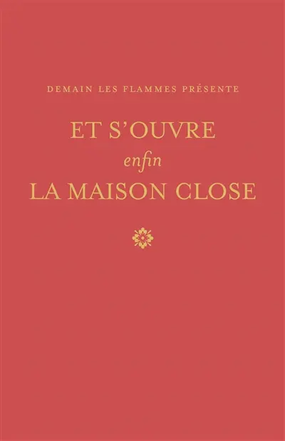 Et s'ouvre enfin la maison close : l'histoire orale d'un squat au tournant du siècle