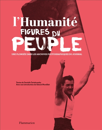 L'Humanité : figures du peuple : une plongée dans les archives photographiques du journal