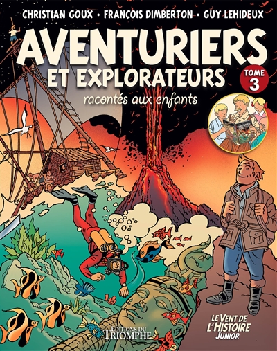 Aventuriers et explorateurs racontés aux enfants. Vol. 3
