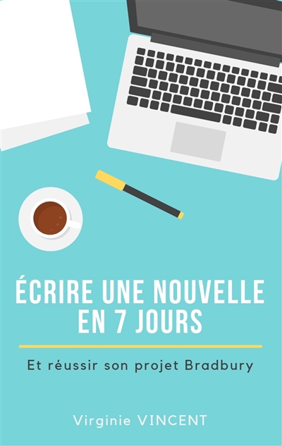 Ecrire une nouvelle en 7...