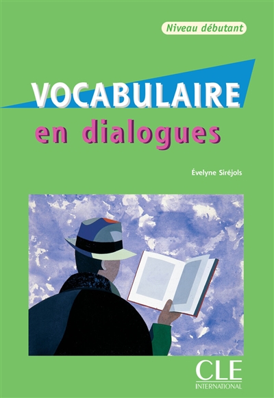 Vocabulaire en dialogues : niveau débutant