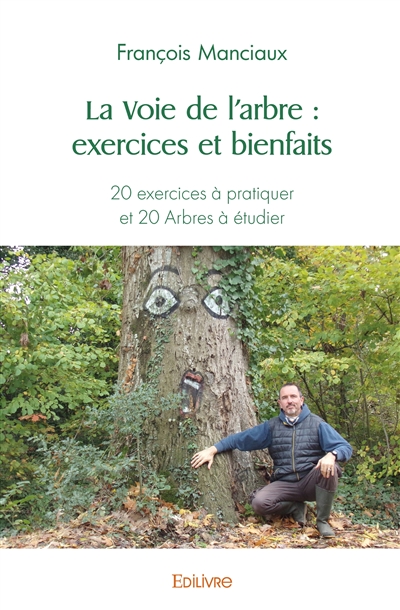La voie de l'arbre :...