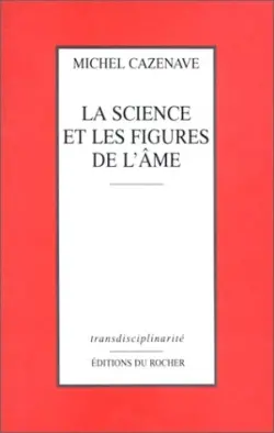 La science et les figures de l'âme
